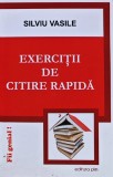 Cumpara ieftin Exercitii de citire rapida - 2009 - Silviu Vasile (D314)