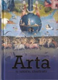 Carte Arta. O istorie ilustrata, Litera, 511 pagini, 2019, romana, coperti cartonate