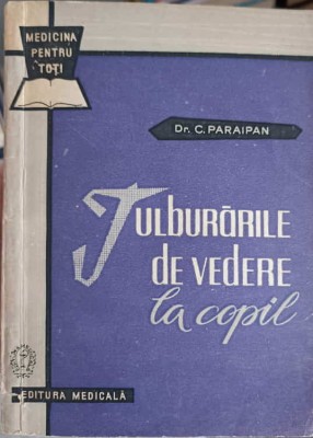 TULBURARILE DE VEDERE LA COPIL-C. PARAIPAN-248657 foto
