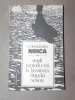 SIMPLE INTRODUCERI LA BUNATATEA TIMPULUI NOSTRU - CONSTANTIN NOICA BUCURESTI 1992, Humanitas