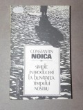 Constantin Noica - Simple introduceri la bunătatea timpului nostru, Humanitas