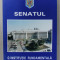 SENATUL , O INSTITUTIE FUNDAMENTALA A STATULUI ROMAN MODERN , 1999