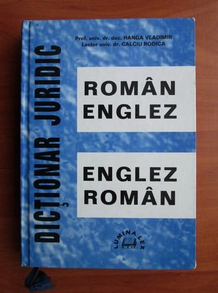 Vladimir Hanga - Dicționar juridic rom&acirc;n-englez / englez-rom&acirc;n