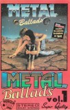 Metal Ballads Vol.1, Caseta audio