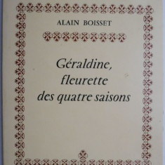 Geraldine, fleurette des quatre saisons – Alain Boisset