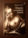 Jacques Andre - Psihanaliza și sexualitatea feminină