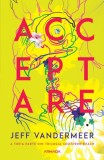Acceptare (Vol. 3) Jeff VanderMeer - Nemira