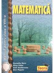 Corneliu Savu - Matematica - Manual pentru clasa a VIII-a (Editia: 2000) foto