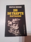 186 DE TREPTE MAUTHAUSEN ~ CHRISTIAN BERNADAC