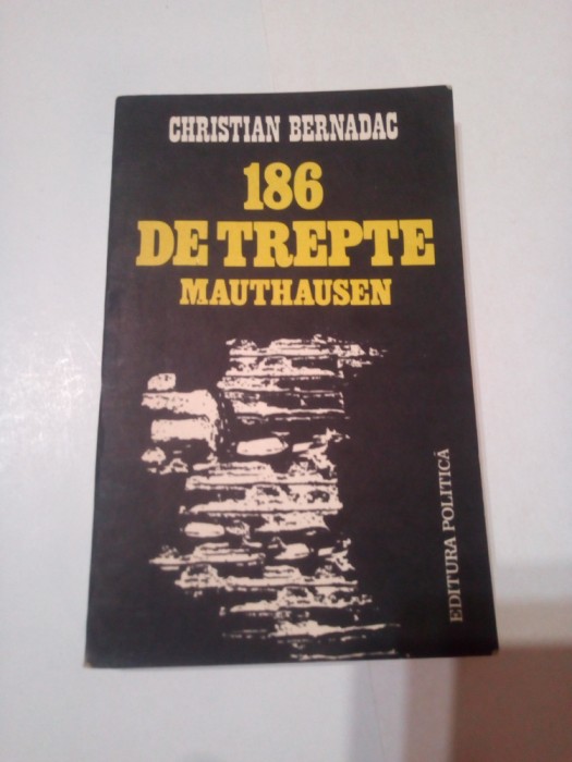 186 DE TREPTE MAUTHAUSEN ~ CHRISTIAN BERNADAC