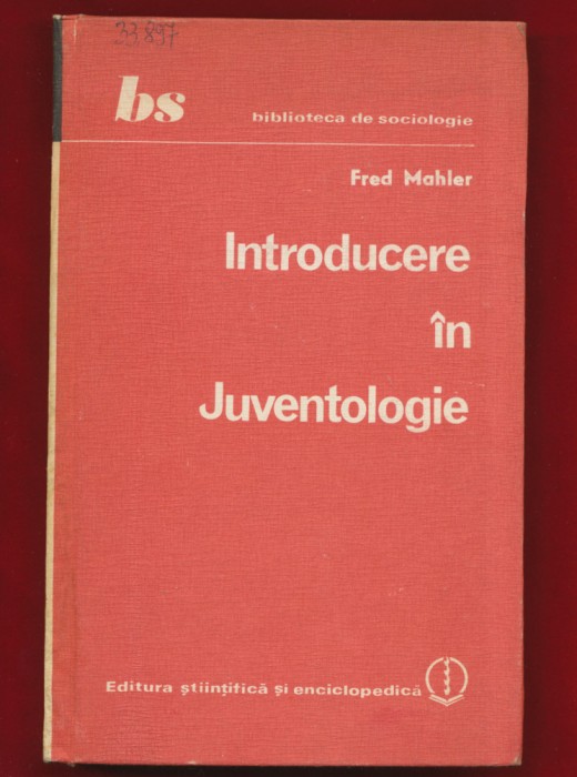 Fred Mahler &quot;Introducere in Juventologie&quot; 1983
