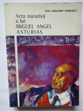 ARTA NARATIVA A LUI MIGUEL ANGEL ASTURIAS-PAUL ALEXANDRU GEORGESCU