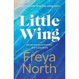 Little Wing A Beautifully Written, Emotional and Heartwarming Story