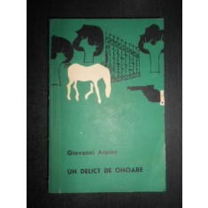 Giovanni Arpino - Un delict de onoare