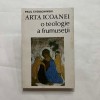 Paul Evdochimov - Arta icoanei - o teologie a frumusetii
