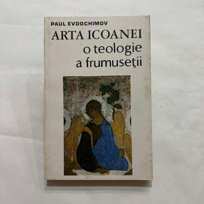Paul Evdochimov - Arta icoanei - o teologie a frumusetii foto