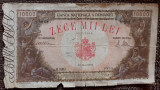 10000 lei, 18 mai 1945, Rom&acirc;nia, circulată