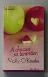 A CHACUN SA TENTATION par MOLLY O &#039;KEEFE , 2012