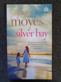 SILVER BAY - Jojo Moyes