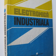 Electronica industriala - E. Ceanga , A. Saimac , ...