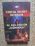 ANONIMUS - CERCUL SECRET INTERIOR AL ASA-ZISILOR ''ILUMINATI'' , 2021