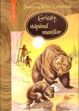 Grizzly, Stapanul Muntilor - J.O. Curwood, Corint, 2001, Bibliografie Scolara, Roman de aventuri, Limba Romana, Coperta Brosata