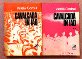 Cavalcada in iad 2 Volume. Editura Cartea Romaneasca, 1982 - Vintila Corbul, Alta editura