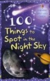 100 Things To Spot In The Night Sky | Philip Clarke, Usborne Publishing Ltd