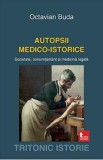Autopsii medico-istorice - Octavian Buda