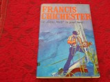 FRANCIS CHICHESTER - CU GIPSY MOTH IN JURUL LUMII CARTRONATA RF7/3, Alta editura