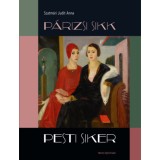 P&aacute;rizsi sikk - pesti siker - Szatm&aacute;ri Judit Anna