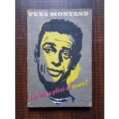 Yves Montand - Cu inima plina de soare! (1957)