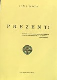 ION I MOTA PREZENT ! EDITIA A IV-A 2007 ION MARII COLECTIA EUROPA MUNCHEN FACSIMIL ISTORIC AL EDITIEI 1937 ADAUGITA CU ANEXE LEGIONAR LEGIONARI 72 PAG