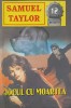 Jocul cu Moartea - Samuel Taylor, Editura Lucman, 2000, Carte Politista, 222 pagini
