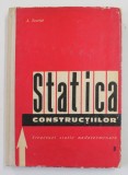 STATICA CONSTRUCTIILOR , VOLUMUL II - STRUCTURI STATIC NEDETERMINATE de ADRIAN SCARLAT , 1965