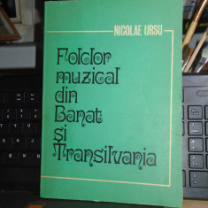 NICOLAE URSU - FOLCLOR MUZICAL DIN BANAT SI TRANSILVANIA , 1983