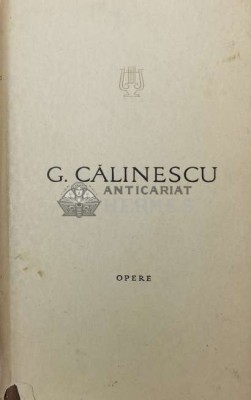 Opere (volumul 1) - 1965 - George Calinescu (Y218) foto