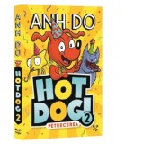 Hotdog 2! Petrecerea - Anh Do, Iris Manuela Anghel