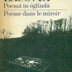 Poema in oglinda - George Bacovia Ed. DAcia Cluj 1988 ed. bilingva fr.-rom.