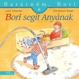 Bori seg&iacute;t Any&aacute;nak - Bar&aacute;tnőm, Bori 26. - Liane Schneider