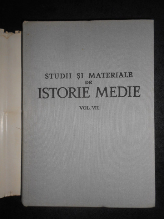 Florin Constantiniu - Studii si materiale de istorie medie. volumul 7