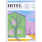 Hitel - 2024. december - Irodalmi, t&aacute;rsadalmi &eacute;s műv&eacute;szeti foly&oacute;irat