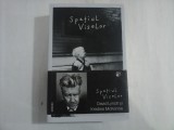 SPATIUL VISELOR - David Lynch * Kristine McKenna