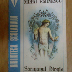 d5 MIHAI EMINESCU - SARMANUL DIONIS