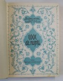 1001 DE NOPTI - BASME ARABE , povestite de EUSEBIU CAMILAR , planse de MARCELA CORDESCU , 1956