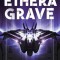 Ethera Grave