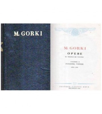Maxim Gorki - Opere in 30 de volume vol. 2 Povestiri, versuri foto