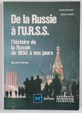 DE LA RUSSIE A L ' URSS , L ' HISTOIRE DE LA RUSSIE DE 1850 A NOS JOURS , NOUVELLE EDITION by RENE GIRAULT et MARC FERRO , 1983