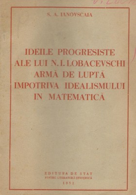Ideile progresiste ale lui N. I. Lobacevschi / S.A. Ianovscaia foto