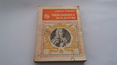 DESCRIEREA MOLDOVEI DE DIMITRIE CANTEMIR BIBLIOTECA SCOLARULUI RF19/2 foto